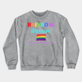 Rainbow Warrior Crewneck Sweatshirt